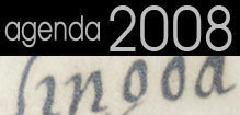 agenda 2008 |  Mostra Bibliográfica: Encontro do Português com as Línguas não Europeias: textos interlinguísticos
